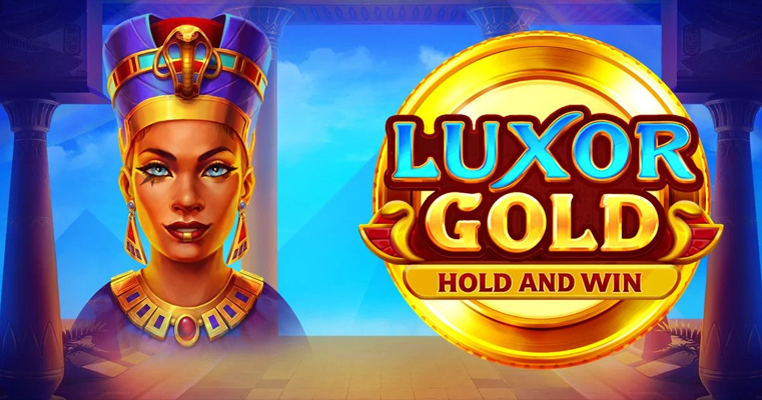 Luxor Gold Hold and Win Slot ทะเลทรายแห่งขุมทรัพย์